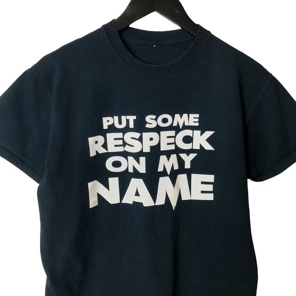 Put Some Respeck On My Name T Shirt Statement Double Sided Graphic Tee M - Picture 1 of 12